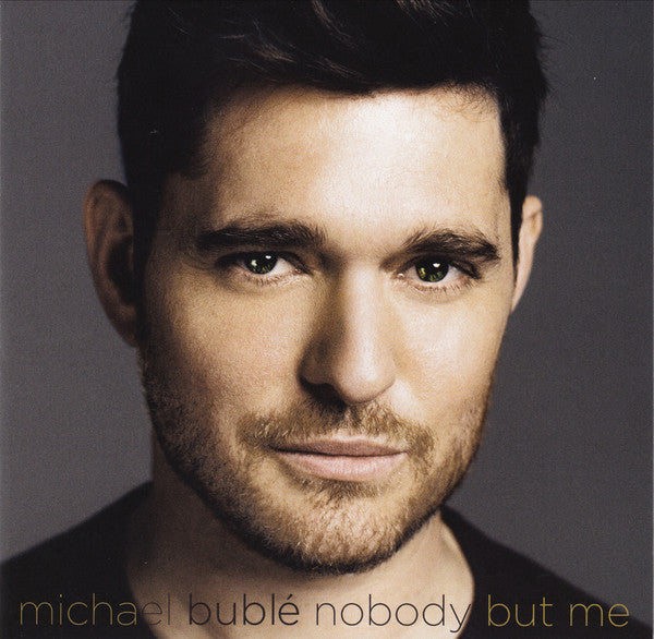 Album art for Michael Bublé - Nobody But Me