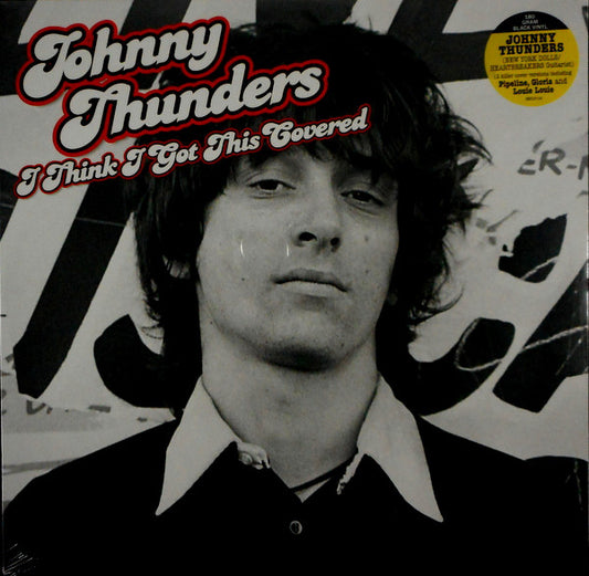 Album art for Johnny Thunders - I Think I Got This Covered