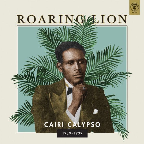Album art for Roaring Lion - Cairi Calypso: 1930-1939