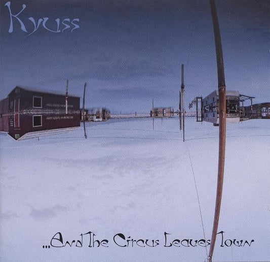 Album art for Kyuss - ...And The Circus Leaves Town