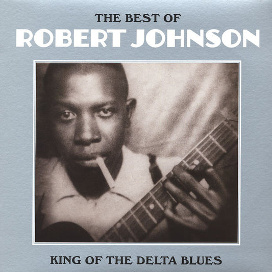 Album art for Robert Johnson - The Best Of Robert Johnson: King Of The Delta Blues