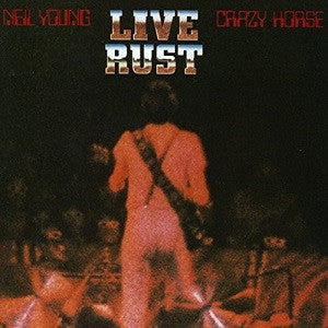 Album art for Neil Young & Crazy Horse - Live Rust