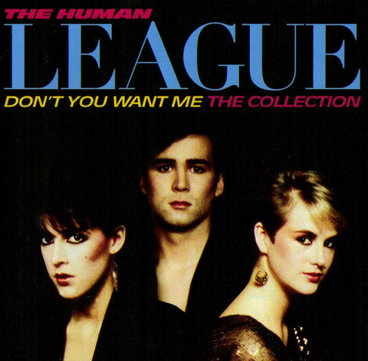 Album art for The Human League - Don't You Want Me (The Collection)