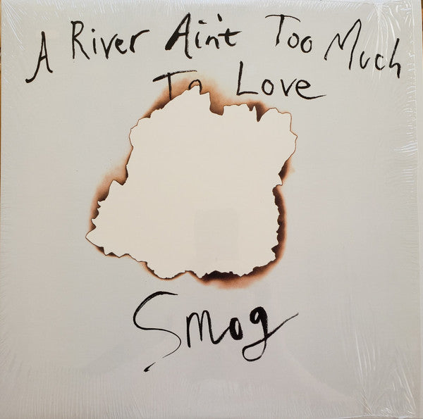 Album art for Smog - A River Ain't Too Much To Love