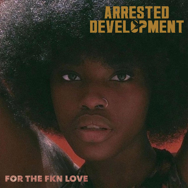 Arrested Development - For the Fkn Love (Red & White Vinyl)