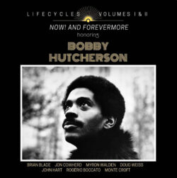 Blade, Brian / LIFECYCLES Volumes 1 & 2 : Now! and Forever More Honoring Bobby Hutcherson lp