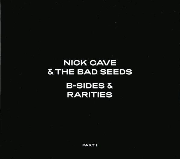 Album art for Nick Cave & The Bad Seeds - B-Sides & Rarities (Part I)