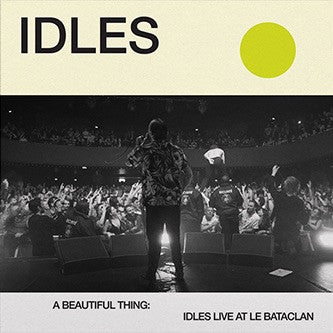 Album art for Idles - A Beautiful Thing: Idles Live At Le Bataclan