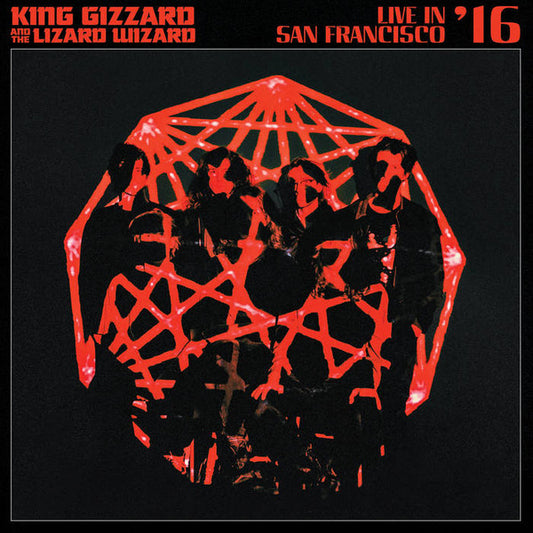 Album art for King Gizzard And The Lizard Wizard - Live In San Francisco '16