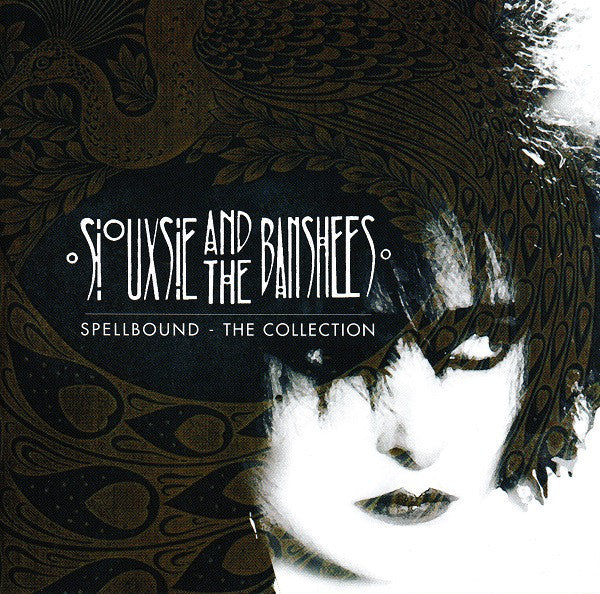 Album art for Siouxsie & The Banshees - Spellbound - The Collection