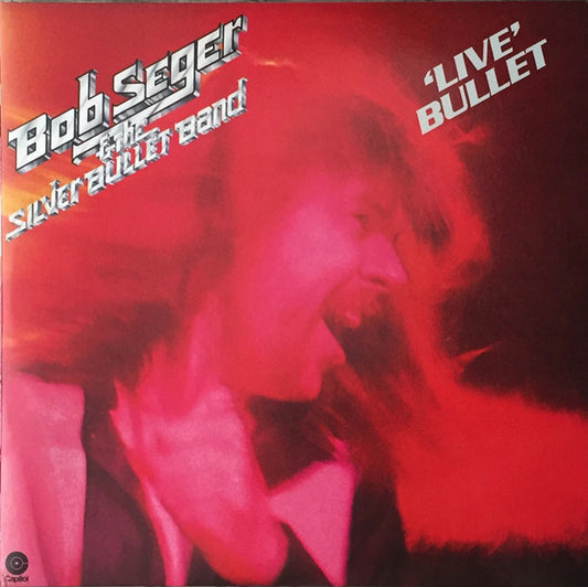 Album art for Bob Seger And The Silver Bullet Band - Live Bullet
