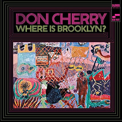 Album art for Don Cherry - Where Is Brooklyn?