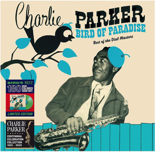 Album art for Charlie Parker - Bird Of Paradise (Best Of The Dial Masters)