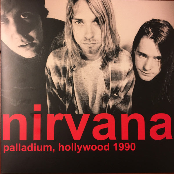Album art for Nirvana - Palladium, Hollywood 1990