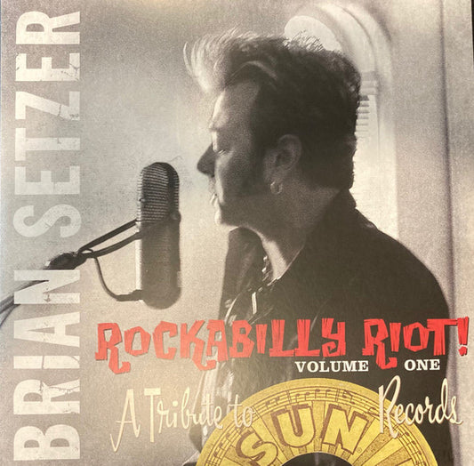 Album art for Brian Setzer - Rockabilly Riot! Volume One - A Tribute To Sun Records