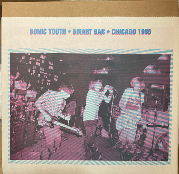 Album art for Sonic Youth - Smart Bar • Chicago 1985