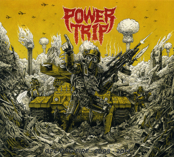 Album art for Power Trip - Opening Fire: 2008 - 2014