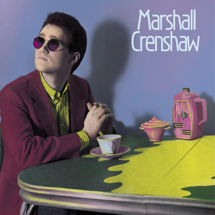 Marshall Crenshaw (40th Anniversary Expanded Edition) (DELUXE EDITION)