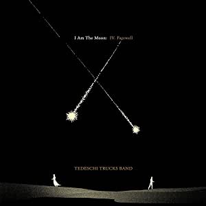 Tedeschi Trucks Band - I Am The Moon IV : Farewell