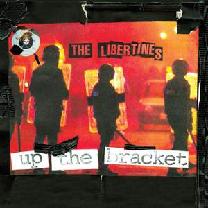 Libertines - Up The Bracket 20th Anniversary CD