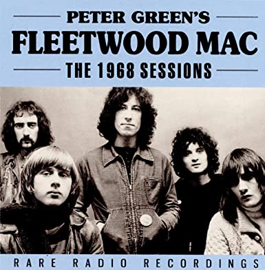 Peter Green's Fleetwood Mac - 1968 Sessions