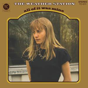 Weather Station - All Of It Was Mine CD